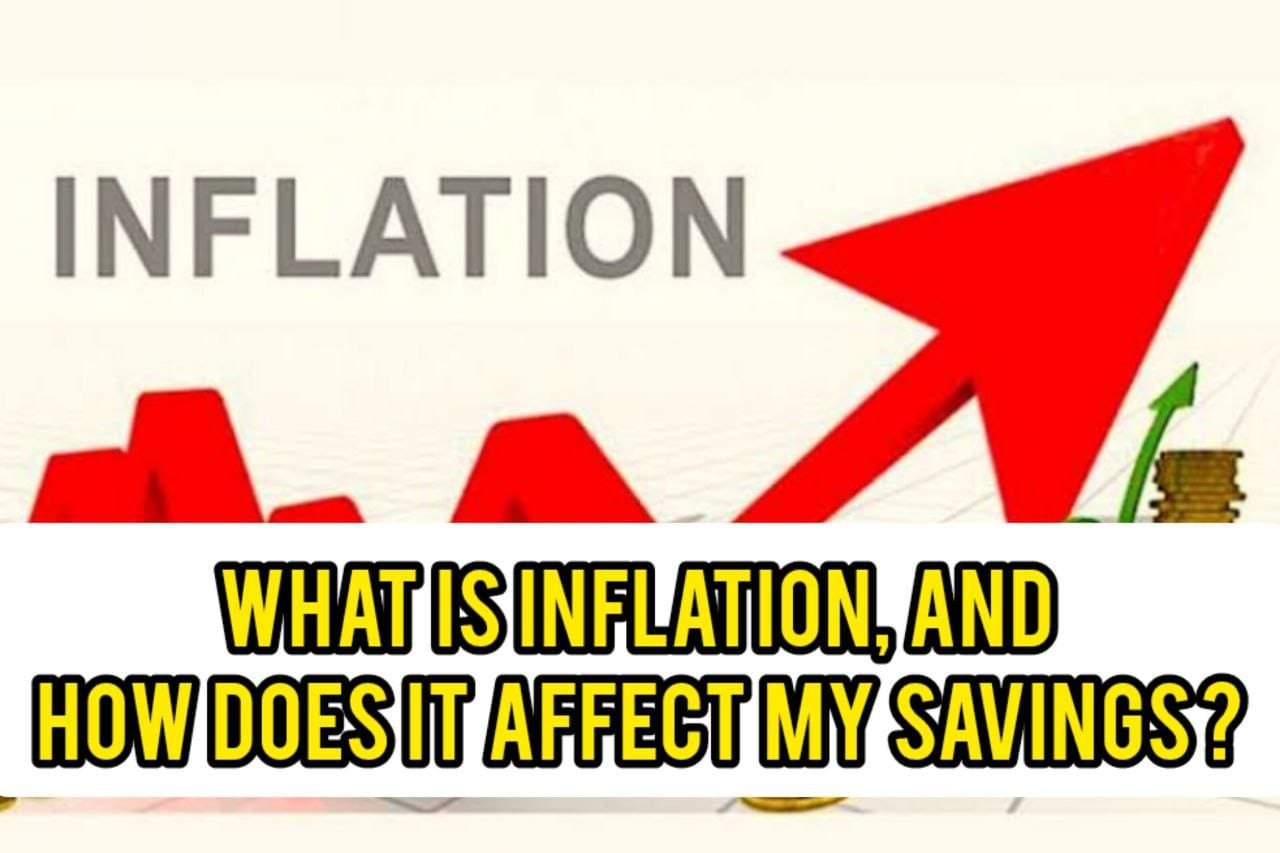 What Is Inflation, And How Does It Affect My Savings
