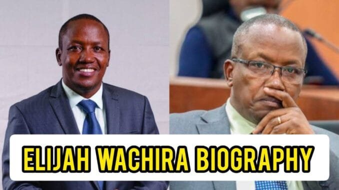 Elijah Wachira Biography